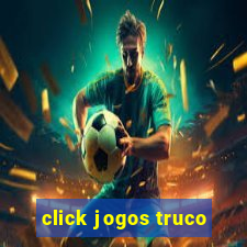 click jogos truco